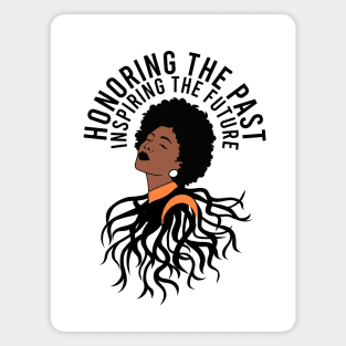 Honoring The Past Inspiring The Future Black History Month Magnet